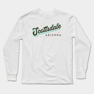 Scottsdale Arizona Long Sleeve T-Shirt